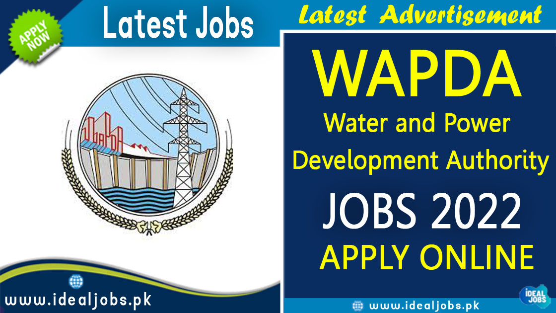 WAPDA Jobs 2022 Ideal Jobs