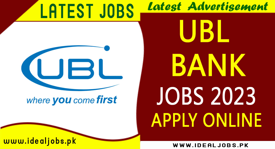 UBL Jobs July 2023 NTS Apply Online - Ideal Jobs